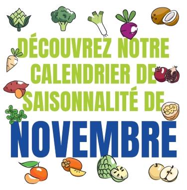 Découvrez notre calendrier de saisonnalité de Novembre 2024 !